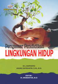 PENGANTAR PENDIDIKAN LINGKUNGAN HIDUP